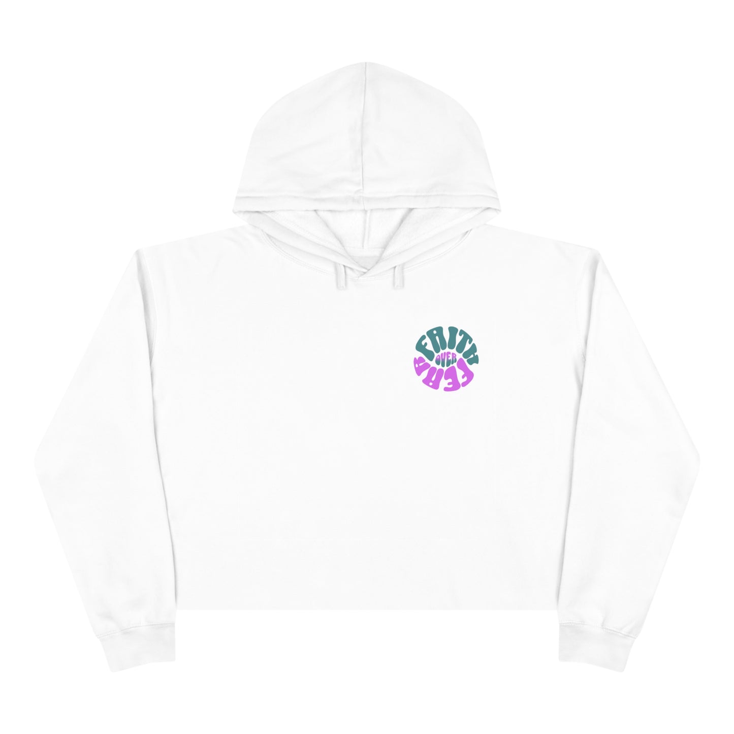 Faith over Fear Crop Hoodie