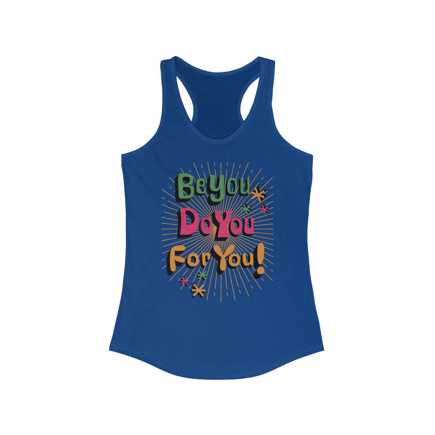 Be You Women's Ideal Racerback Tank