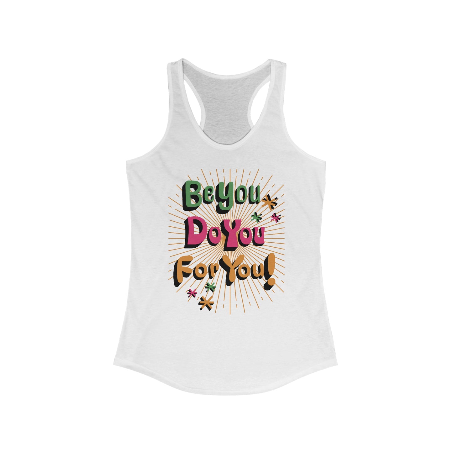 Be You Women's Ideal Racerback Tank